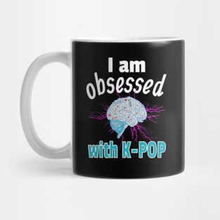 I am Obsessed with K-Pop with static electricity on Black Mug
